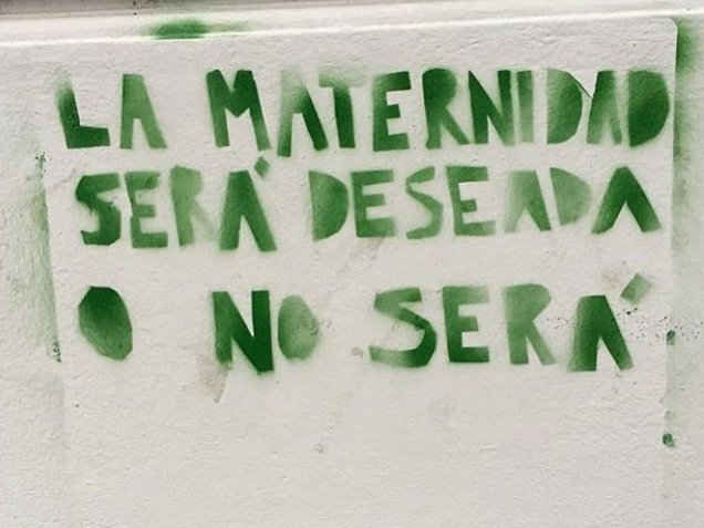 la maternidad será deseada o no será